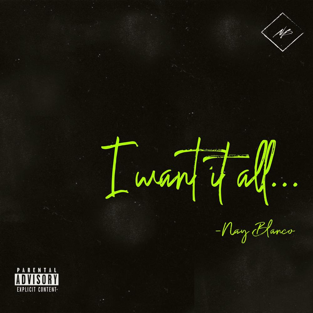 I Want It All (Explicit)