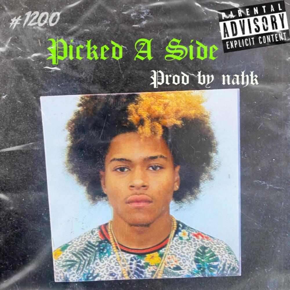 Picked A Side (Explicit)