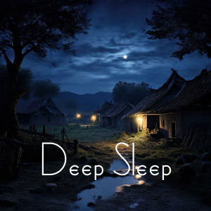 Relaxing Instrumental Music的專輯Deep Sleep