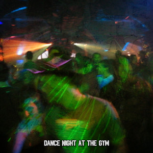 Ibiza Dance Party的專輯Dance Night At The Gym