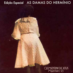 Clementina De Jesus的專輯Marinheiro So
