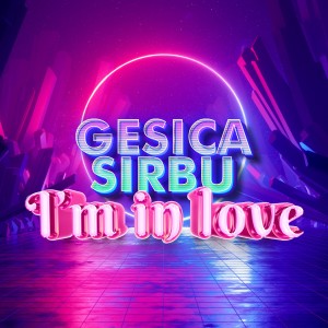 Gesica Sirbu的專輯I'm in Love