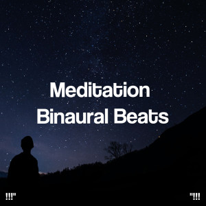 Album !!!" Meditation Binaural Beats "!!! from Binaural Beats Sleep