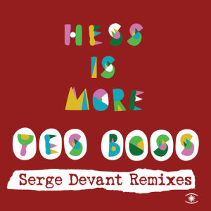 收聽Hess Is More的Yes Boss (Radio Edit)歌詞歌曲