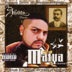 El Chivo的專輯Don Dyablo Presents: Mafya Chapter 1