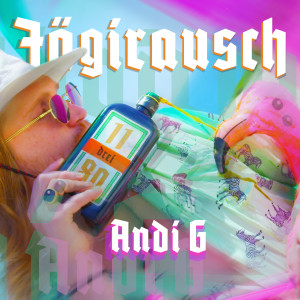 收聽Andi G的Jägirausch (Explicit)歌詞歌曲