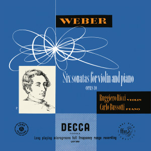 魯傑羅·裏奇的專輯J.S. Bach: Sonata for Violin No. 1, BWV 1001; Partita for Violin No. 2, BWV 1004; Weber: Six Sonates Progressives (Ruggiero Ricci: Complete Decca Recordings, Vol. 13)