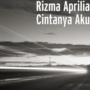 Listen to Cintanya Aku song with lyrics from Rizma Aprilia