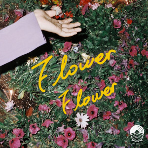 Listen to Flower Flower (完整版) song with lyrics from yocho