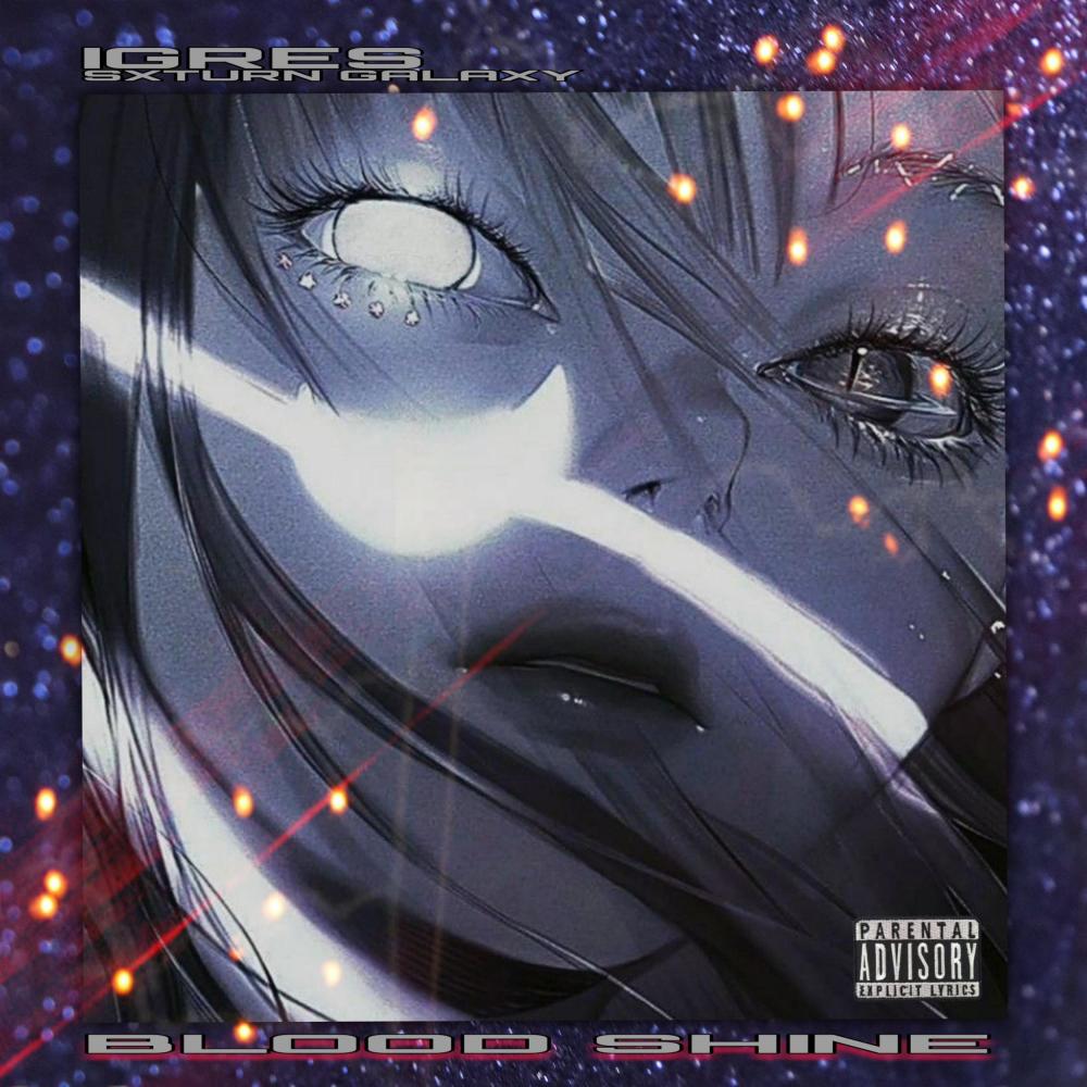 BLOOD SHINE (feat. SXTURN GALAXY) (Explicit)