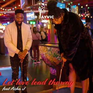 ดาวน์โหลดและฟังเพลง Let Love Lead The Way พร้อมเนื้อเพลงจาก Mr Jayvic