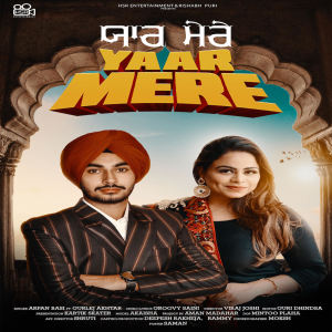 Listen to Yaar Mere song with lyrics from Arpan Basi