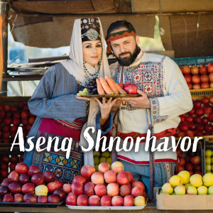 Album Asenq Shnorhavor from Sofi Mkheyan