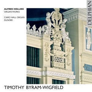 Timothy Byram-Wigfield的專輯Alfred Hollins: Organ Works, Caird Hall Organ, Dundee