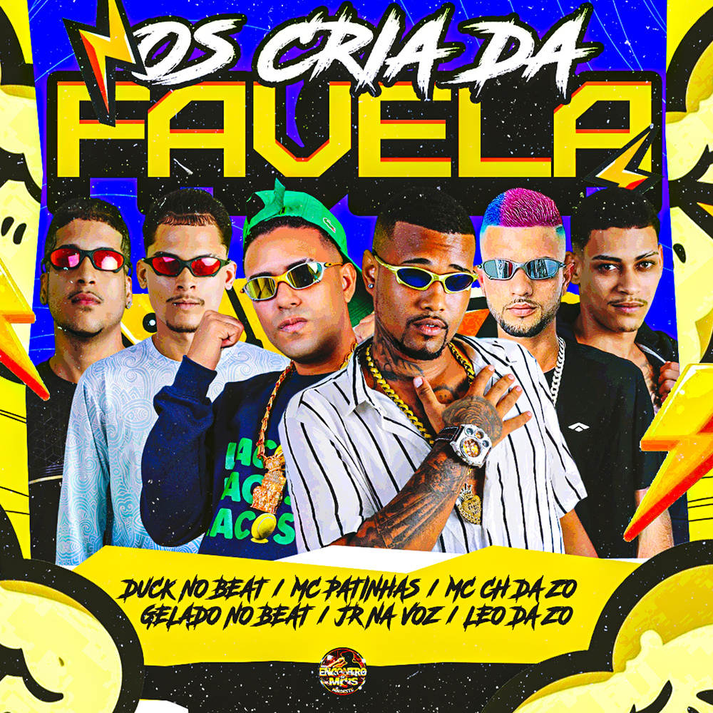Os Cria da Favela (Explicit)