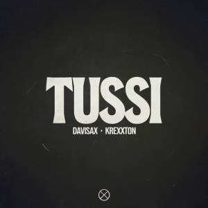 收聽Davisax的TUSSI (Explicit)歌詞歌曲