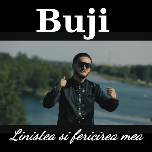 Listen to Linistea si fericirea mea song with lyrics from Buji