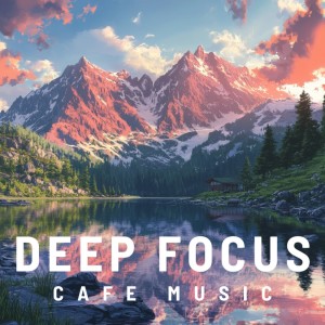 Dengarkan Smooth Bossa Lounge Relaxation lagu dari DEEP FOCUS CAFE MUSIC dengan lirik