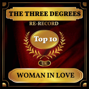 Album Woman in Love (UK Chart Top 40 - No. 3) oleh The Three Degrees