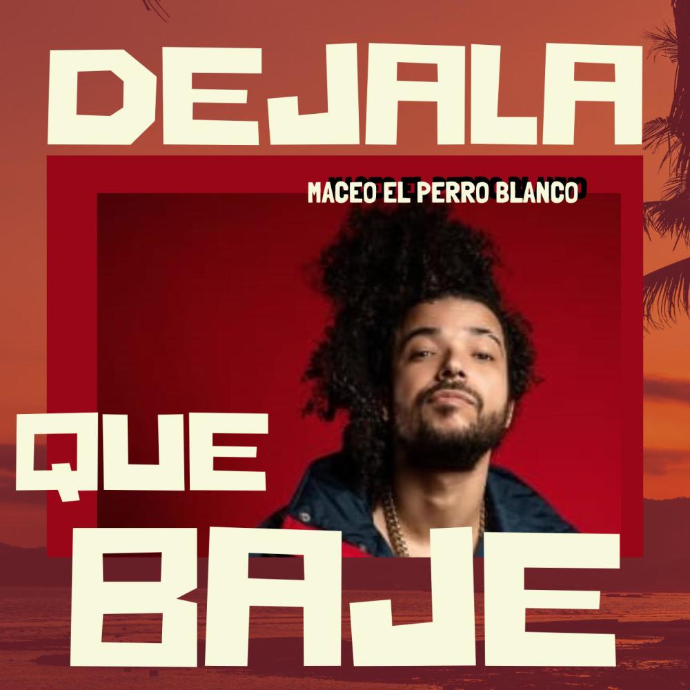 dejala que baje