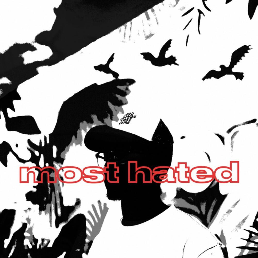 most hated (Explicit)