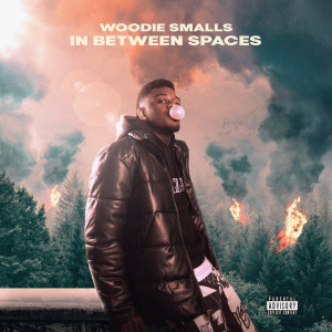ดาวน์โหลดและฟังเพลง Give Me Just (Explicit) พร้อมเนื้อเพลงจาก Woodie Smalls