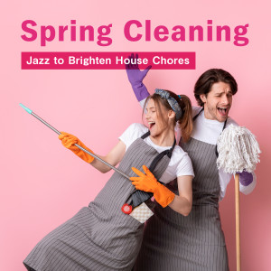 Shusuke Inari的专辑Spring Cleaning - Jazz to Brighten House Chores