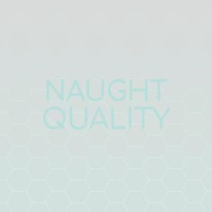 Album Naught Quality from Various