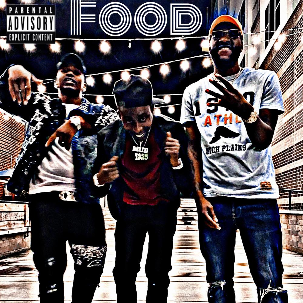 FOOD (feat. OutTheTrenches & T Burnna) (Explicit)
