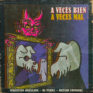 อัลบัม A Veces Bien a Veces Mal ศิลปิน DJ Perez