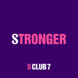 S Club的專輯Stronger