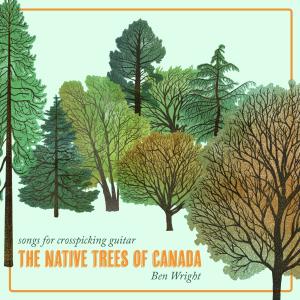 อัลบัม The Native Trees of Canada ศิลปิน Ben Wright
