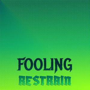 Listen to Fooling Restrain song with lyrics from Crit Cono
