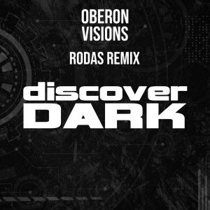 Dengarkan Visions (Rodas Remix) lagu dari Oberon dengan lirik