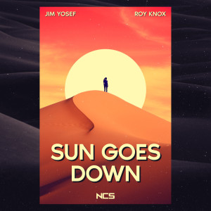 收聽Jim Yosef的Sun Goes Down歌詞歌曲