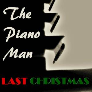 The Piano Man的專輯Last Christmas (Instrumental Piano Arrangement)