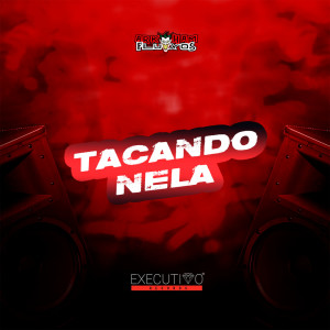 ดาวน์โหลดและฟังเพลง Tacando Nela (Explicit) พร้อมเนื้อเพลงจาก DJ WBOY