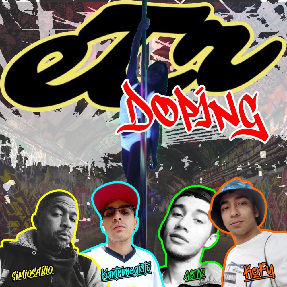 Doping (feat. Kofy, El Astro & Kantrimegisto)