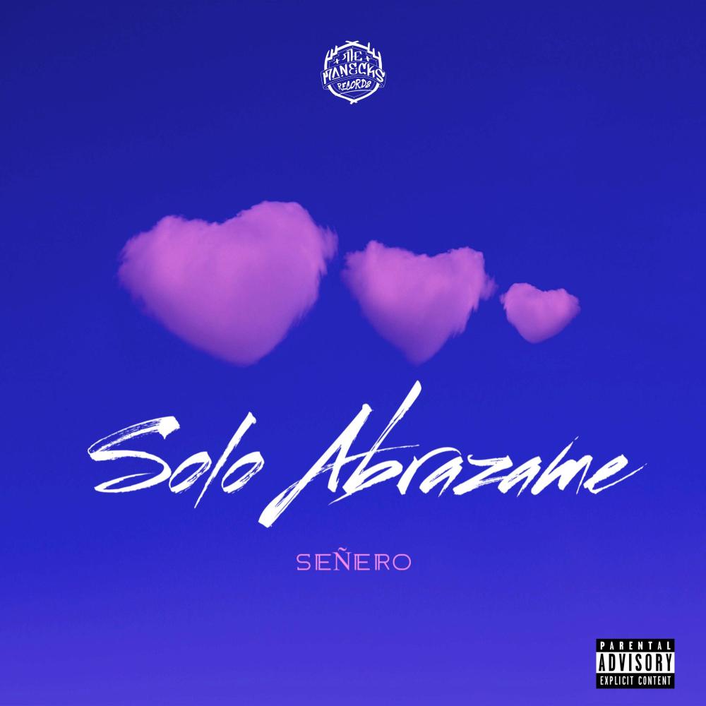 Solo Abrazame (feat. Señero)
