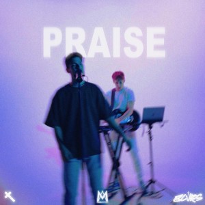 ANTHEM X的專輯PRAISE