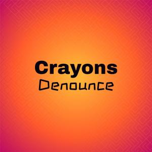 收听Marl Gerta的Crayons Denounce歌词歌曲