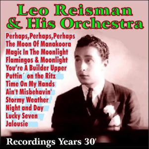 ดาวน์โหลดและฟังเพลง Puttin´ on the Ritz พร้อมเนื้อเพลงจาก Leo Reisman & his Orchestra