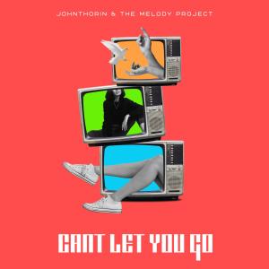 JohnThorin的專輯Cant Let It (You) Go