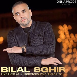 Album Hadertekoum Ki Berd L'hal from Bilal Sghir