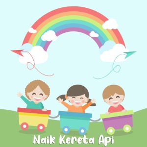 Dengarkan Naik Kereta Api lagu dari Indo Puppets dengan lirik