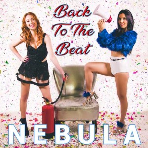 ดาวน์โหลดและฟังเพลง Back to the Beat พร้อมเนื้อเพลงจาก Nebula