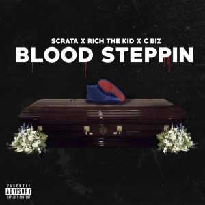 Album Blood Steppin (Explicit) oleh Scrata
