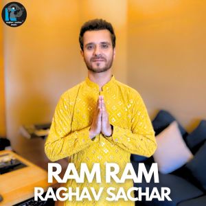 Dengarkan Ram Ram lagu dari Raghav Sachar dengan lirik