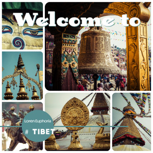收听Loren Euphoria的Welcome to (# Tibet)歌词歌曲