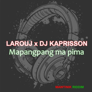 Listen to Mapangpang ma pima song with lyrics from Larouj